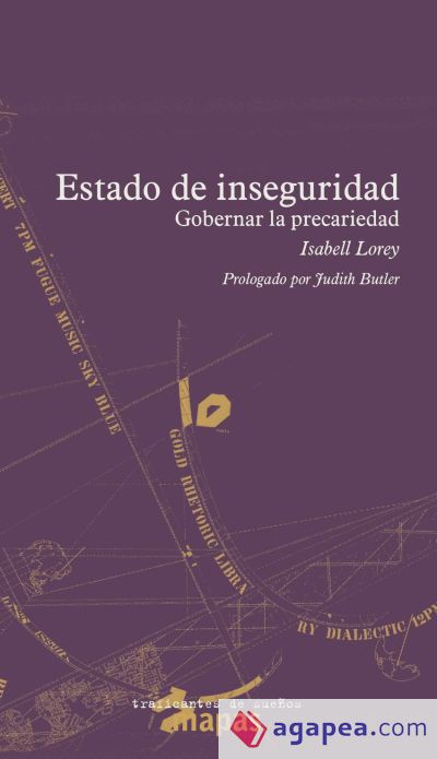 Estado de inseguridad : gobernar la precariedad