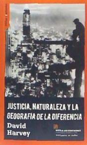 Portada de JUSTICIA, NATURALEZA Y LA GEOGRAFÍA DE LA DIFERENCIA