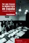 Portada de Por qué fracasó la democracia en España