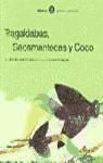 Tragaldabas, Sacamantecas y Coco