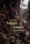Tragedia y Comedia