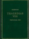 Tragedias, VIII. Troyanas. Ión (Ebook)