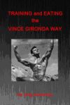 Training and Eating the Vince Gironda Way