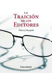 Portada de La traici&oacute;n de los editores