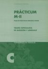 Tramo especialista en Audición y Lenguaje. Practicum M-II