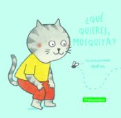 Portada de ¿Qué quieres, mosquita?