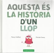 Portada de AQUESTA ÉS LA HISTÒRIA D'UN LLOP