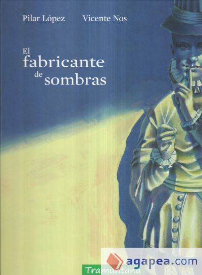 El fabricante de sombras