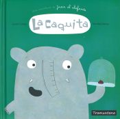 Portada de LA CAQUITA. UNA AVENTURA DE JUAN EL ELEFANTE