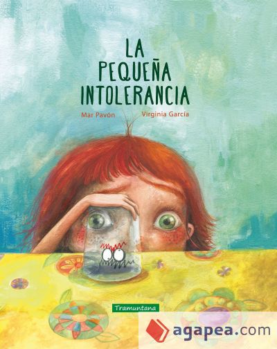 LA PEQUEÑA INTOLERANCIA