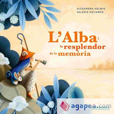 LAlba i la resplendor de la memòria