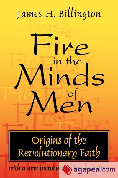 Fire in the Minds of Men