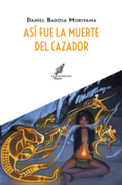 Portada de Asi fue la muerte del cazador