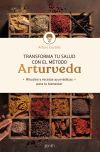 Transforma tu salud con el método Arturveda