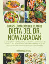 Transformación del Plan de Dieta del Dr. Nowzaradan