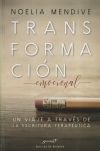 Transformación emocional. Un viaje a través de la escritura terapéutica