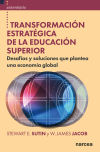 Transformación estratégica de la educación superior: Desafíos y soluciones que plantea una economía global