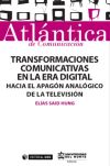 Transformaciones comunicativas en la era digital