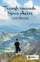 Portada de Transformando suas a&ccedil;&otilde;es (Ebook)