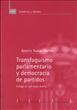 Transfuguismo parlamentario y democracia de partidos