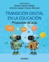 Transici&oacute;n digital en la educaci&oacute;n
