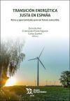 Transici&oacute;n energ&eacute;tica en Espa&ntilde;a: retos y oportunidades para un futuro sostenible