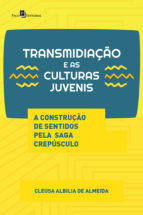 Portada de Transmidiação e as Culturas Juvenis (Ebook)