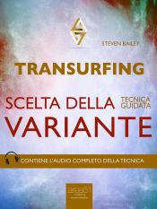 Transurfing. Scelta della variante (Ebook)