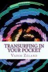 Transurfing in Your Pocket