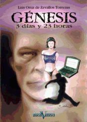 Portada de G&eacute;nesis, 3 d&iacute;as y 23 horas