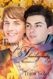 Portada de Trapped for Thanksgiving (Gay Romance) (Ebook)