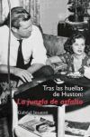 Tras La Huellas De Huston: La Jungla Del Asfalto De Gabriel Insausti