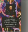 Tras o adn de cristobal colon ? e outros enigmas transatlant