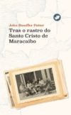Tras o rastro do Santo Cristo de Maracaibo