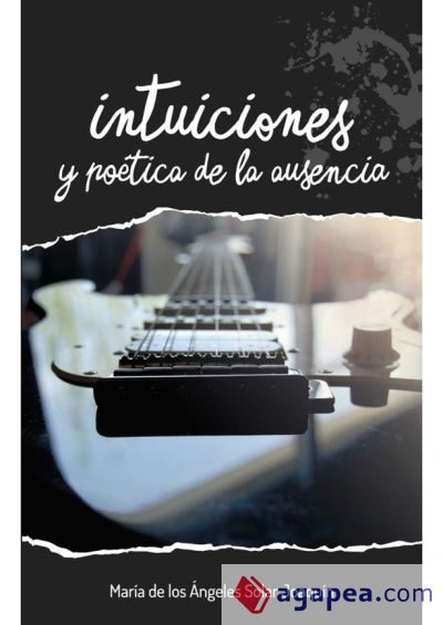 Intuiciones y poética de la ausencia