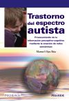 Trastorno del espectro autista: Hipótesis del procesamiento de la información perceptivo-cognitivo mediante la creación de redes semánticas