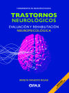 Trastornos neurológicos: Evaluación y rehabilitación neuropsicológica