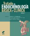 Tratado de EndrocrinologÃ­a BÃ¡sica y ClÃ­nica (2 vols.)