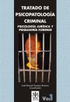 Tratado de psicopatología criminal (Obra completa)