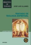 Tratado De Teolog&iacute;a Espiritual. Tercera Edici&oacute;n Revisada