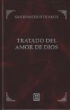 Tratado Del Amor De Dios