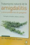 Tratamiento natural de la amigdalitis y otros problemas de garganta : faringitis, laringitis, pólipos y disfonía