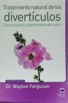 Tratamiento natural de los Divertículos : diverticulosis y diverticulitis del colon