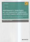 Tratamiento tributario de las garant&iacute;as jur&iacute;dicas: los pr&eacute;stamos hipotecarios