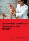 Tratamientos est&eacute;ticos de manos y pies. MF0359.