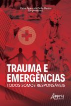 Portada de Trauma e Emergências: Todos somos Responsáveis (Ebook)