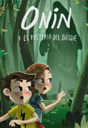 Portada de Onin y el misterio del bosque