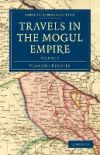 Travels in the Mogul Empire