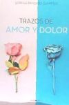 Trazos de amor y de dolor