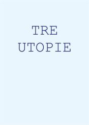 Portada de Tre Utopie (Ebook)